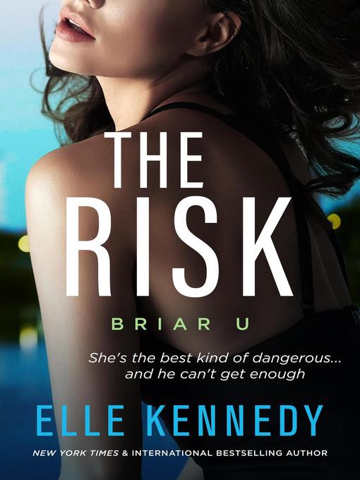 Title details for The Risk by Elle Kennedy - Available